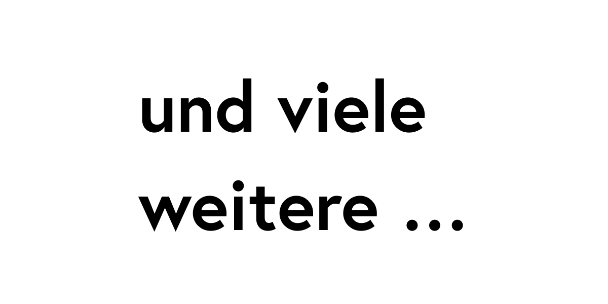 und viele weitere_Schrift